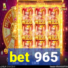 bet 965